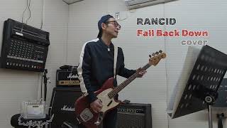 RANCID  Fall Back Down  cover  bass 弾き語り [upl. by Buffy]