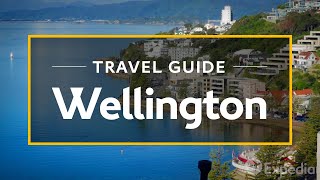 Wellington Vacation Travel Guide  Expedia [upl. by Zaid]