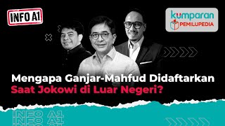 Info A1 Mengapa GanjarMahfud Didaftarkan Saat Jokowi di Luar Negeri  Episode 14 [upl. by Alenoel236]