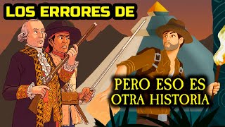 Los errores de quotPero Eso Es Otra Historiaquot  Virreinatos de América [upl. by Netsirc]