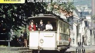 MLHF 6 Die Barmer Bergbahn  Historische Straßenbahn in Wuppertal [upl. by Adam702]