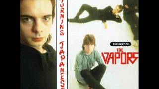 The Vapors  Turning Japanese [upl. by Ahcropal]