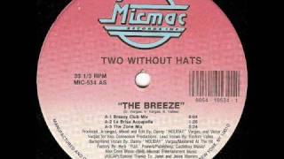 Two without hats  The breezebreezey club mix [upl. by Areis]