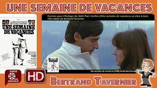 Une semaine de vacances de Bertrand Tavernier 1980 Cinemannonce 291 [upl. by Atiuqet127]