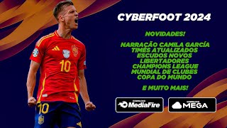 ✅ CYBERFOOT 2024 100 ATUALIZADO COM NARRAÇÃO UEFA CHAMPIONS LEAGUE E MUITO MAIS [upl. by Onek]