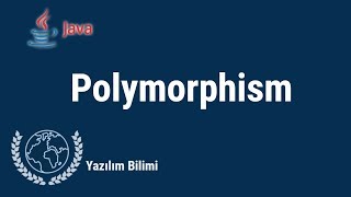 Java Programlama Dersleri 32  Polymorphism  Çok Biçimlilik [upl. by Publus817]