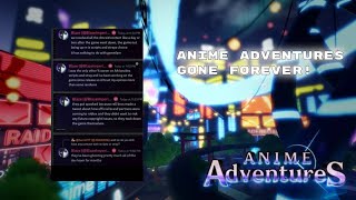 ANIME ADVENTURES GONE FOREVER [upl. by Hurty413]