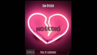 Dan Bysser  No se dió 🍂 Audio Oficial [upl. by Dorthy]