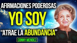 🙏 DESPIERTA Con PODEROSAS AFIRMACIONES Para Tu DÍA  YO SOY  Conny Méndez [upl. by Hoeve]