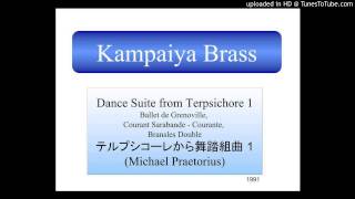 テルプシコーレから舞踏組曲 1 プレトリウス Dance Suite from Terpsichore 1Michael Praetorius 金管5重奏 アンサンブル [upl. by Aerbas]