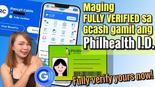 PAANO MAFULLY VERIFIED ANG GCASH ACCOUNT GAMIT ANG PHILHEALTH ID  Riencyll Cabile [upl. by Nomelc]