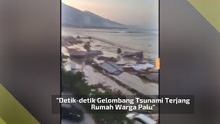 Detikdetik Gelombang Tsunami Terjang Rumah Warga Palu [upl. by Sidonie]