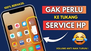 CARA MENGATASI TOMBOL VOLUME NAIK TURUN SENDIRI HP ANDROID XIAOMI OPPO REALME VIVO SAMSUNG [upl. by Barcroft]