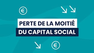 Perte de la moitié du capital social attention des mesures simposent [upl. by Cheria]