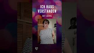 ich habs verstanden mit adhs [upl. by Emanuela]