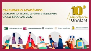 📣Calendario académico UnADM 2022 Inscripción reinscripción e inicio de clases📅 [upl. by Coraline]