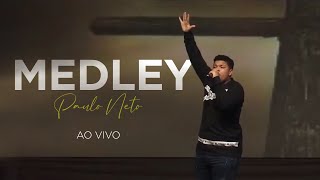 Paulo Neto  Medley AO VIVO [upl. by Atikin]