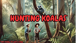 Hunting KOALAS 🐨🏹📸  Nepean Lookouts Mulgoa NSW [upl. by Tearle]