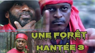 Meilleur film haïtien UNE FORÊT HANTÉE  part 3 [upl. by Hotchkiss]