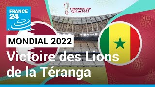 Mondial 2022  Qatar  Sénégal  les Lions de la Téranga victorieux 31 • FRANCE 24 [upl. by Ambert]