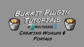 Multiverse Tutorial  How to Set Up Portals and Worlds [upl. by Layla]