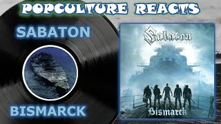 Sabaton  Bismarck Reaction  PopCulture Reacts [upl. by Ramgad]