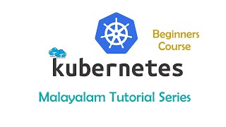 1 Kubernetes Introduction  Kubernetes Malayalam Tutorial [upl. by Llerrac]