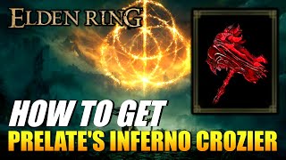 Elden Ring  How To Get Prelates Inferno Crozier Colossal Weapon [upl. by Roselane]