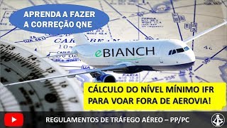 Regras de Tráfego Aéreo Nível Mínimo IFR fora de AWY Saiba como calcular [upl. by Nihhi526]