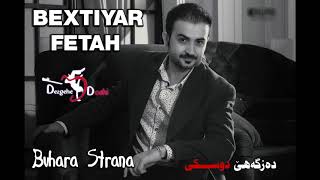 Bextiyar Fetah  Buhara Strana Album 2018 [upl. by Schaper]