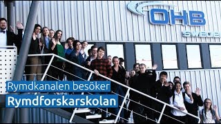 Rymdkanalen besöker Rymdforskarskolan [upl. by Aicile]