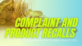 Product complaints and Recalls in Pharmaceutical industry [upl. by Neille]