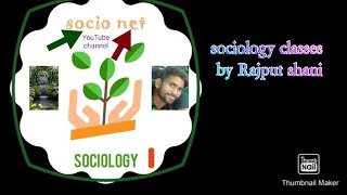 sociology one liner theory and sociologist for pgtnetsetgic lecture by Rajput shani [upl. by Idmann38]