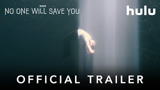 No One Will Save You  Official Trailer [upl. by Dnalyr]