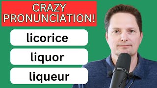 CRAZY AMERICAN PRONUNCIATION  CONFUSING PRONUNCIATION  LICORICE  LIQUOR  LIQUEUR  PLUS MORE [upl. by Mcquillin]