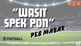 Wasit Spek PON  eFootball PES Mabar [upl. by Anselmo]