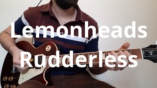 Lemonheads Rudderless Guitar Cover [upl. by Neeleuqcaj]