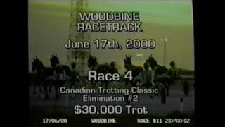 2000 Woodbine CREDIT WINNER Jim Meitinnis Canadian Trotting Classic Elimination 30000 [upl. by Assilim]