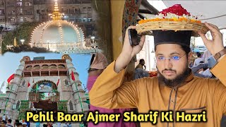 Ajmer Sharif Me Pehli Baar Hazri  Bangalore Se Ajmer Ka Safar Kaisa Huwa  Ajmer Sharif Dargah [upl. by Enitsirc]