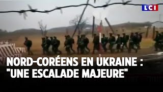 Nordcoréens en Ukraine  quotune escalade majeurequot ｜LCI [upl. by Kokaras671]