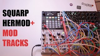 Squarp Hermod Plus  using modulation tracks to create textures with PlaitsBeadsDesmodus Versio [upl. by Branscum]