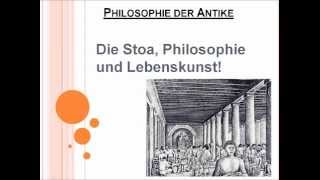 Die Stoa Philosophie und Lebenskunst [upl. by Salahi123]