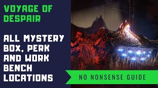 ULTIMATE BLACK OPS 4 ZOMBIES GUIDE Voyage of Despair ALL MYSTERY BOX PERK AND WORK BENCH LOCATIONS [upl. by Alenson499]