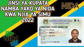 JINSI YA KUPATA NAMBA YAKO YA NIDA KWA NJIA YA SIMU 2023 [upl. by Netsrik85]