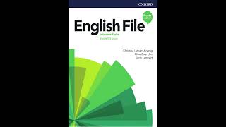 201220 English File 4th edition Intermediate Students Book Audio [upl. by Serene]