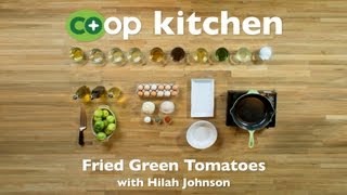 Fried Green Tomatoes Coop Kitchen [upl. by Aidua741]