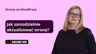 Jak aktualizować stronę na WordPress [upl. by Evadne]