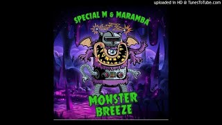 Special M amp Marambá  Monster Breeze [upl. by Ashelman]