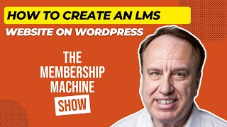 How to Create an LMS Website on WordPress [upl. by Wilhide]