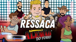 Ressaca  Alemão do Forró Vídeo Oficial [upl. by Yrruc]